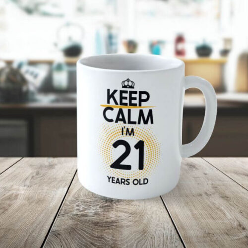 Cană personalizată Keep Calm I'm 21 years old
