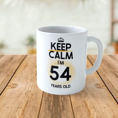 Cană personalizată Keep Calm I'm 54 years old