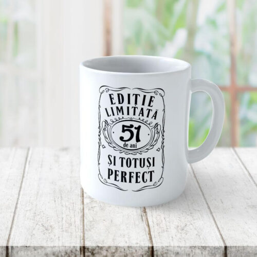 Cană personalizată Editie Limitata 51 de ani