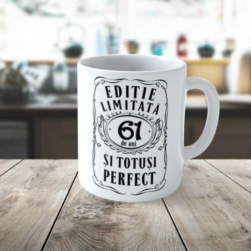 Cană personalizată Editie Limitata 61 de ani