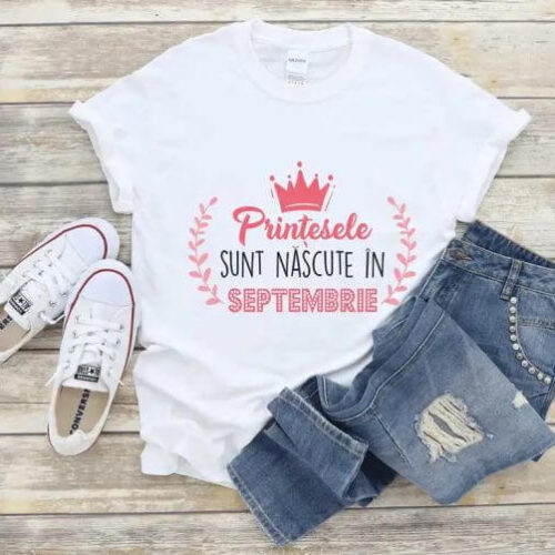 Tricou Prinţesele sunt născute in Septembrie