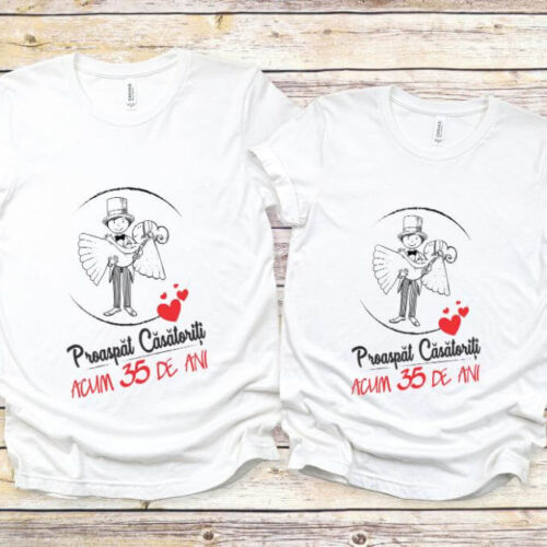 Set Tricouri Cuplu Personalizate – Proaspat Casatoriti acum 35 ani