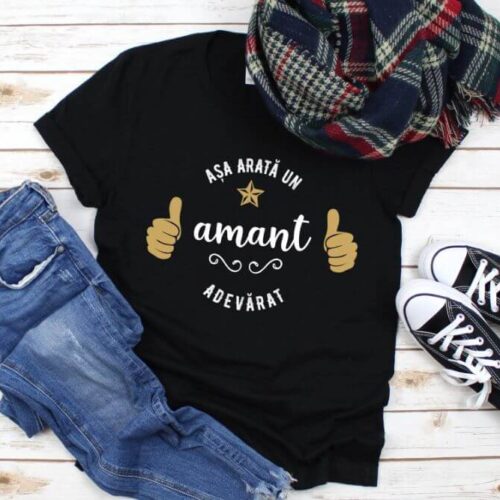 Tricou Așa arată un Amant adevărat