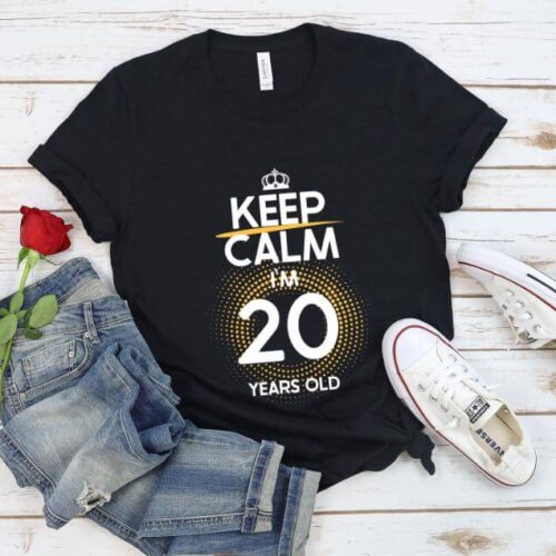 Tricou Keep Calm I'm 20 Years Old