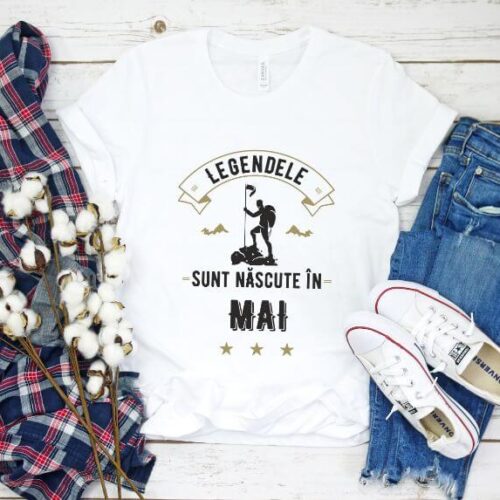 Tricou Legendele sunt nascute in Mai