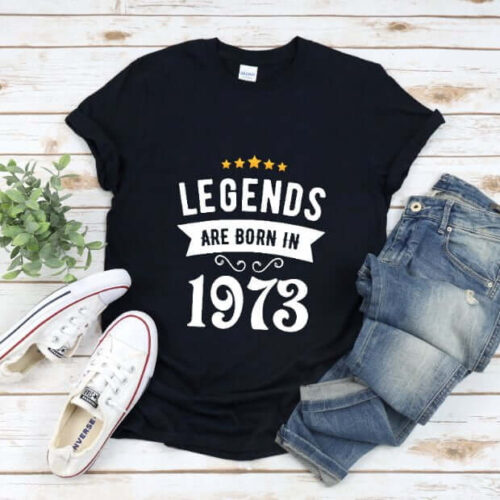 Tricou Personalizat Legends are born in 1973