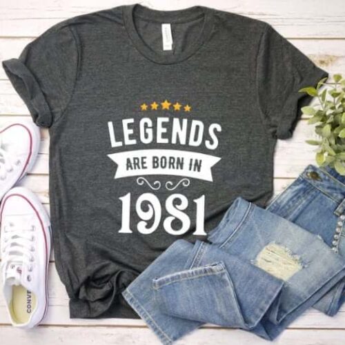 Tricou Personalizat Legends are born in 1981