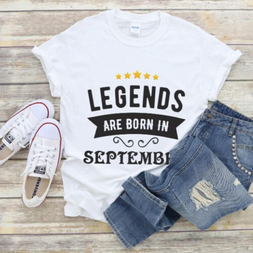 Tricou Legends are born in September