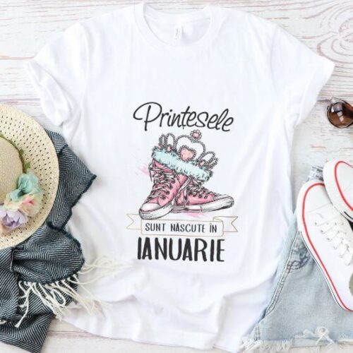 Tricou Prinţesele sunt născute in Ianuarie