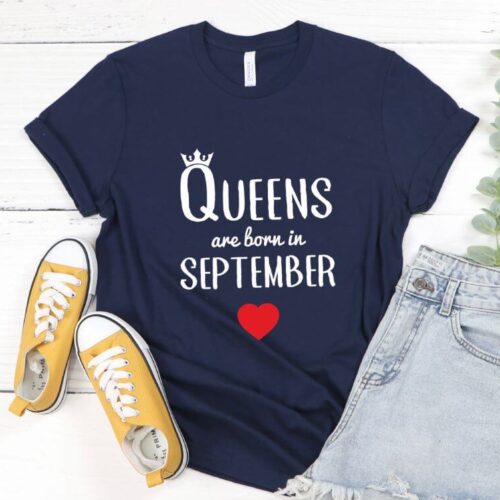 Tricou Queens are born in September
