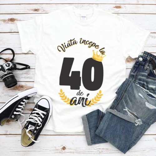 Tricou Viata Incepe La 40 de ani MODEL 2