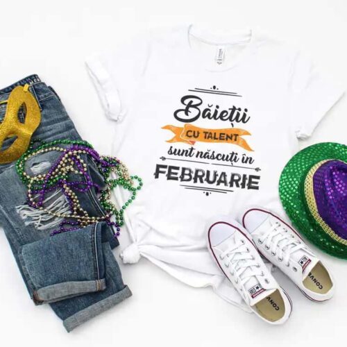 Tricou Baietii cu talent sunt nascuti in februarie