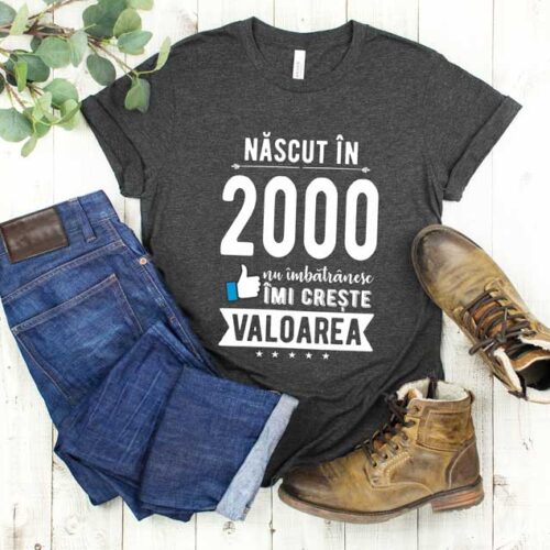 Tricou Nascut in 2000