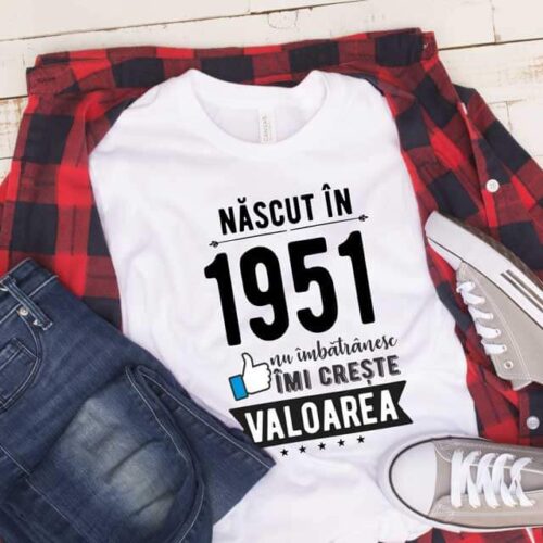 Tricou Nascut in 1951