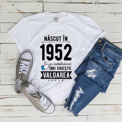 Tricou Nascut in 1952