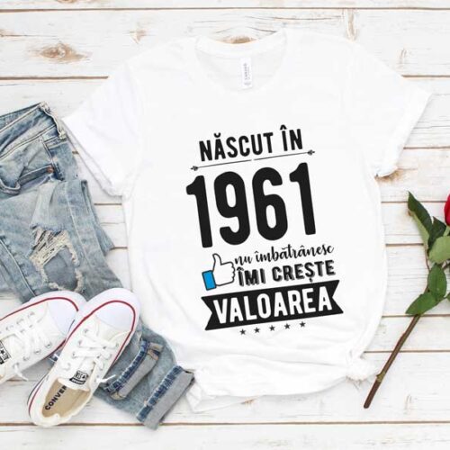 Tricou Nascut in 1961