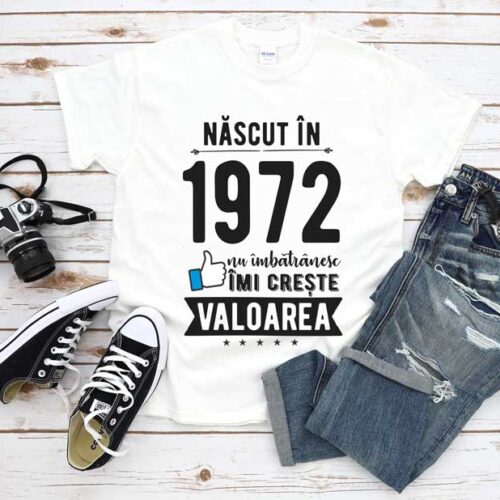 Tricou Nascut in 1972