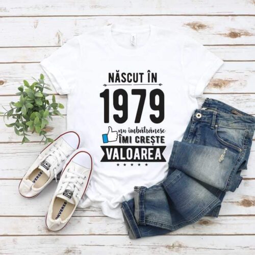 Tricou Nascut in 1979