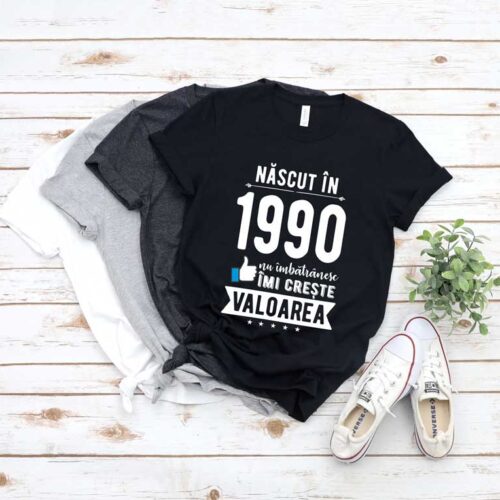 Tricou Nascut in 1990