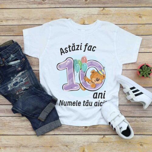 Tricou personalizat Astăzi fac 10 ani