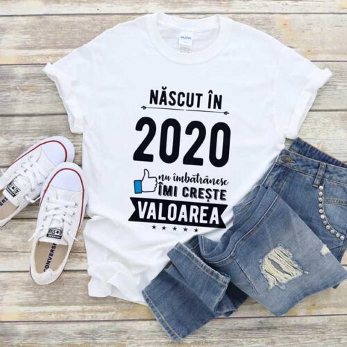Tricou Nascut in 2020